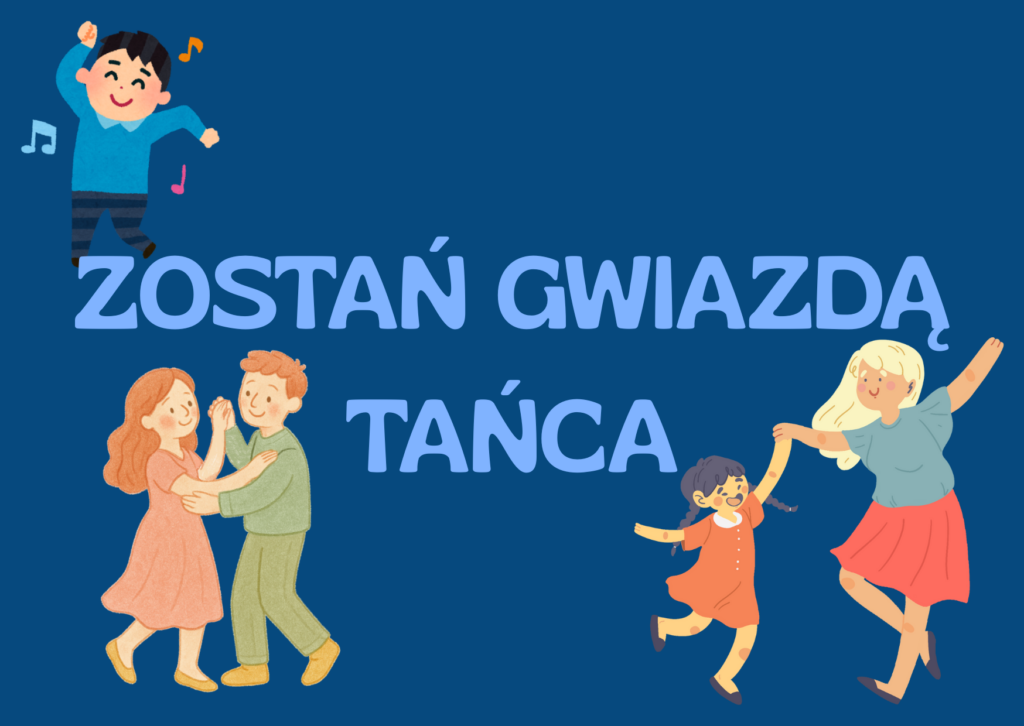 Konkurs „Zostań Gwiazdą Tańca”